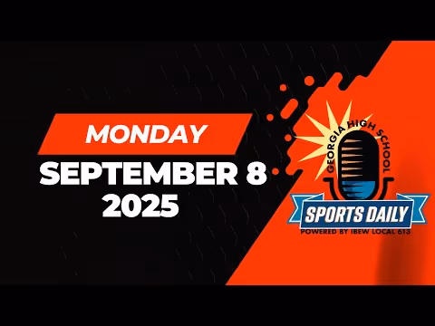 Georgia High School Sports Daily: September 8, 2025