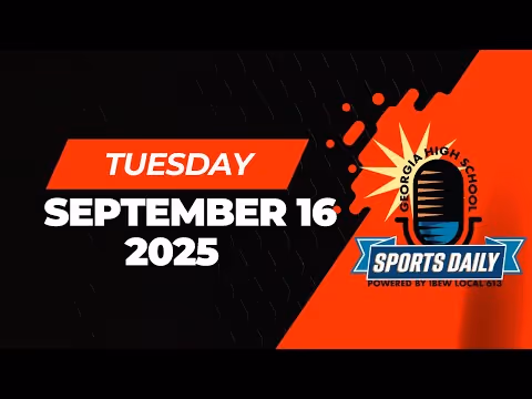 Georgia High School Sports Daily: September 16, 2025