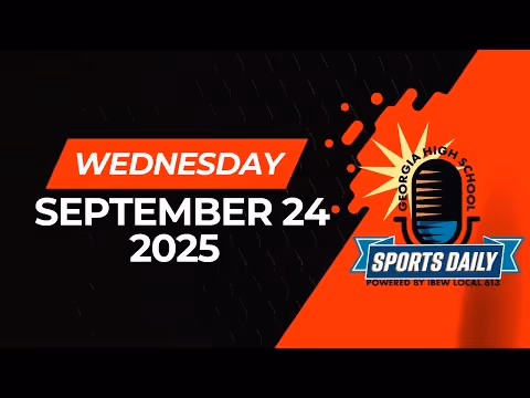 Georgia High School Sports Daily: September 24, 2025