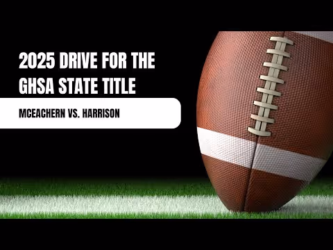 2025 Drive for the GHSA State Title, October 3 @ Harrison High School McEachern vs. Harrison