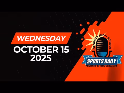 Georgia High School Sports Daily: October 15, 2025