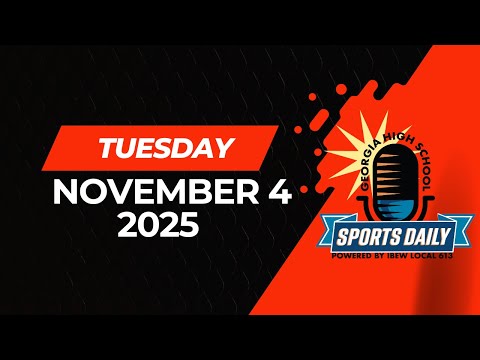 Georgia High School Sports Daily: November 4, 2025