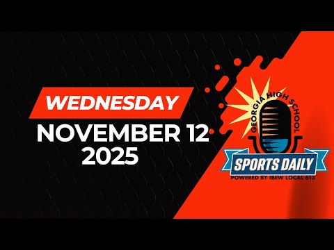 Georgia High School Sports Daily: November 12, 2025
