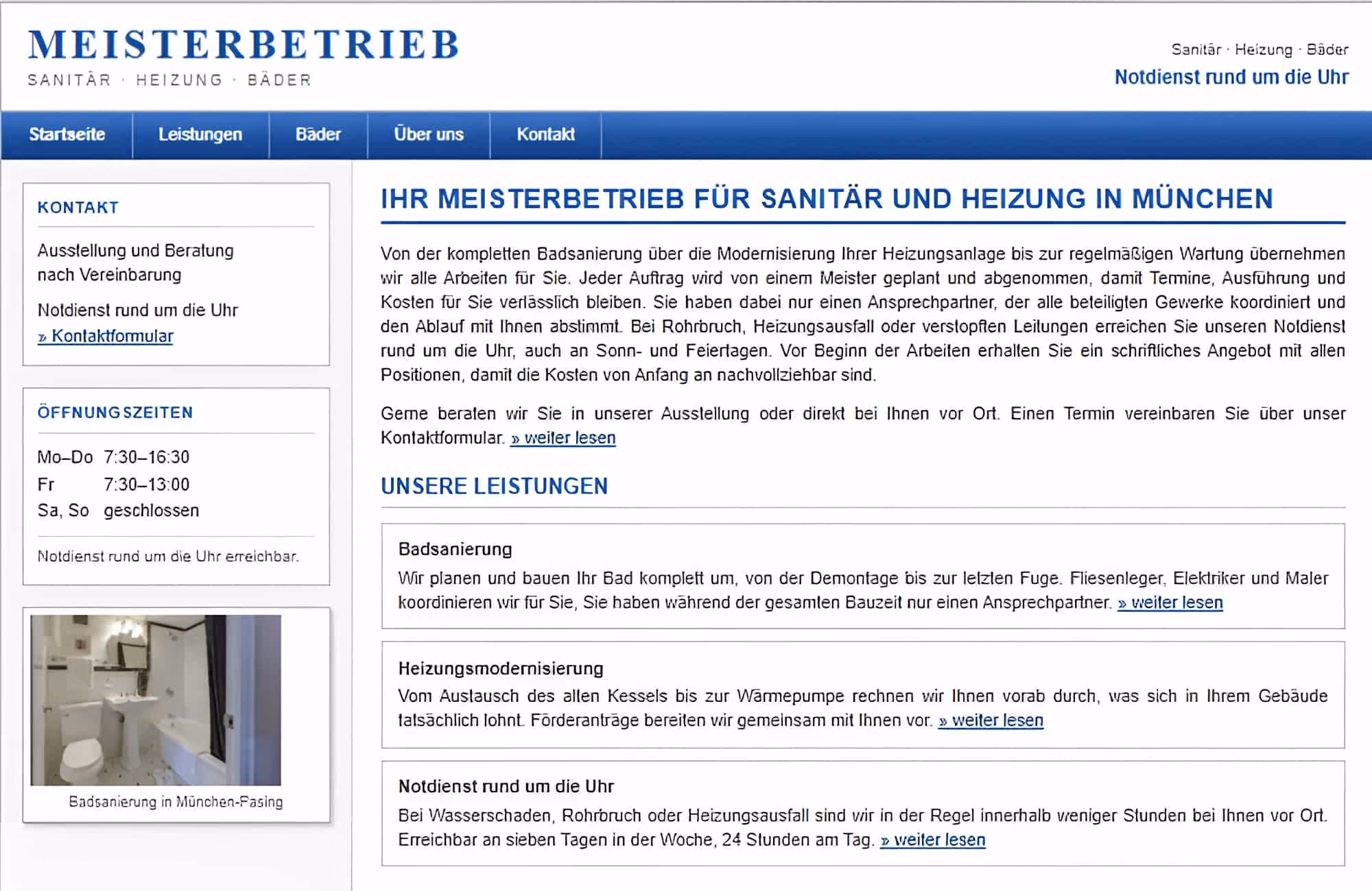 Webseite eines Meisterbetriebs für Sanitär, Heizung und Bäder in München mit Menüleiste, Kontaktinformationen, Öffnungszeiten und Beschreibung der Leistungen wie Badsanierung, Heizungsmodernisierung und 24-Stunden-Notdienst. Links unten ein Bild eines modernisierten Badezimmers mit Toilette, Waschbecken und Dusche. Text beschreibt Planung, Koordination und Durchführung der Arbeiten durch einen Ansprechpartner, Beratung und Angebotserstellung, sowie schnellen Notdienst bei Wasserschäden oder Heizungsausfall.