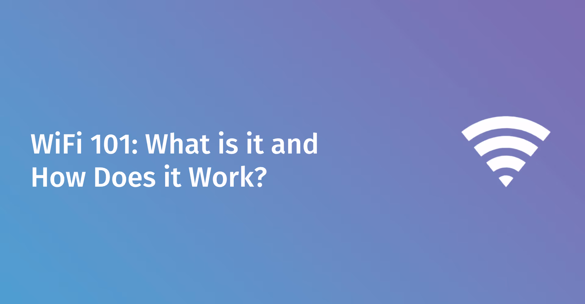 What is WiFi?
