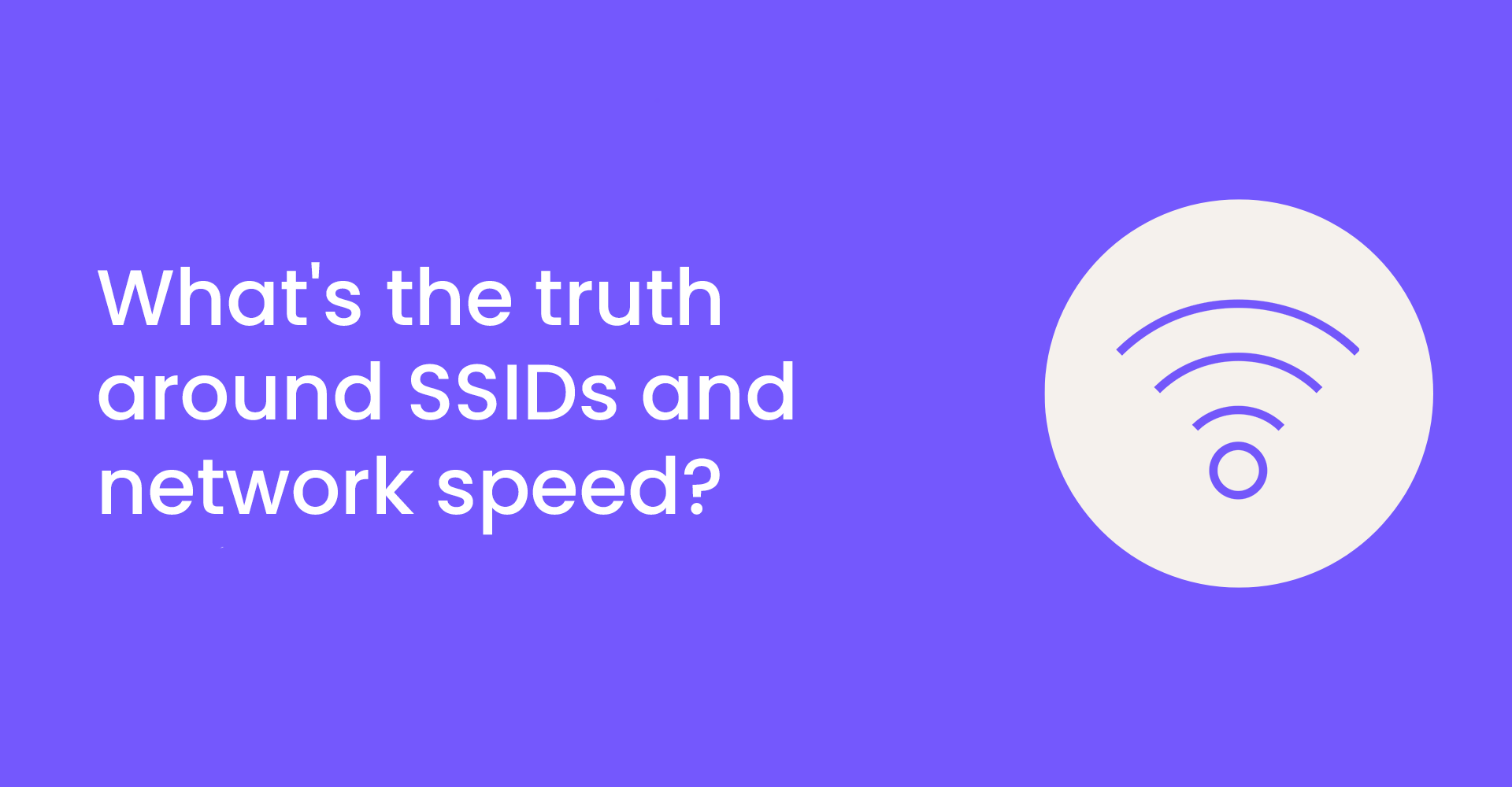The great WiFi myth: do extra SSIDs really slow you down?