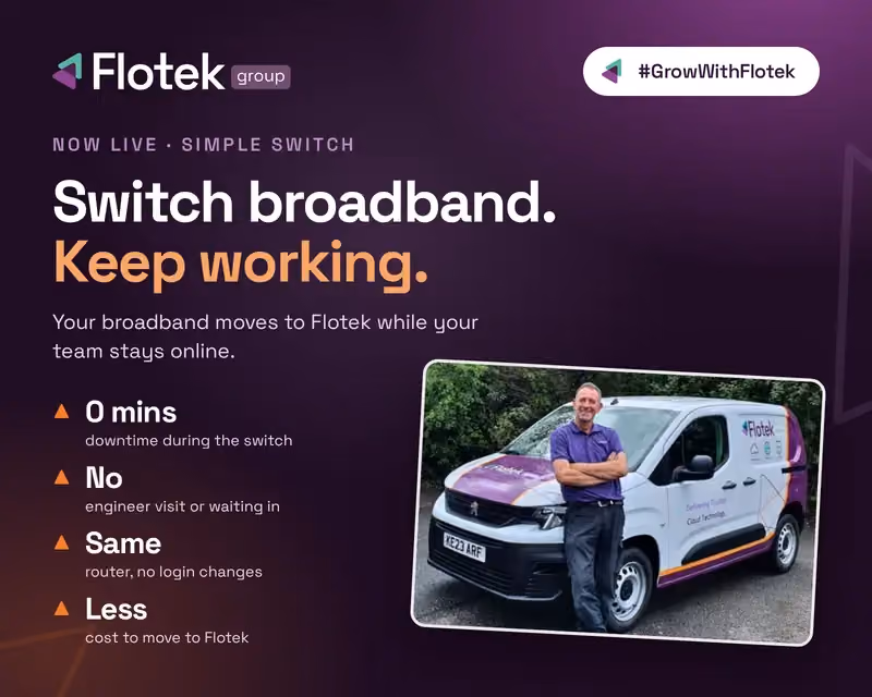 Flotek engineer with a Flotek van: Simple Switch moves business broadband with no downtime