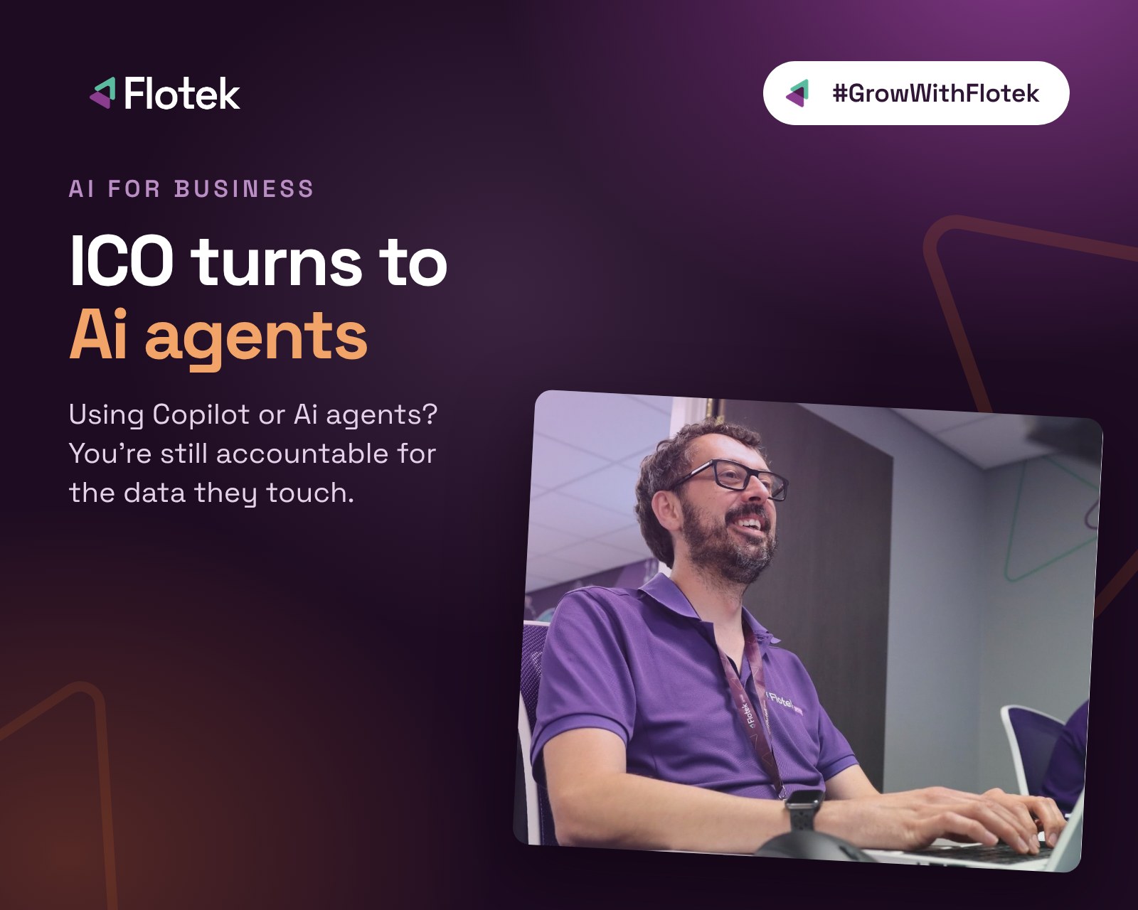 ICO turns to Ai agents: using Copilot or Ai agents? You’re still accountable for the data they touch