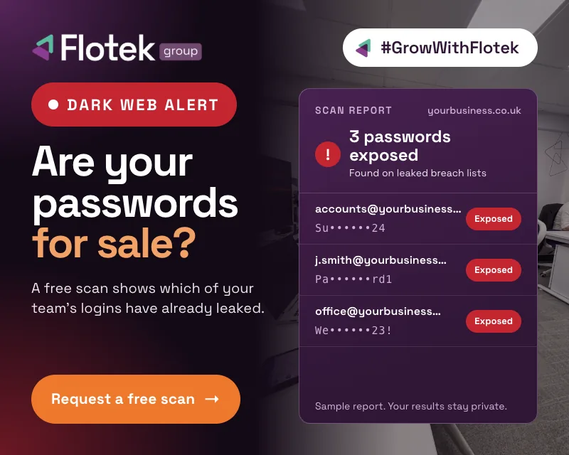 Dark web alert: are your passwords for sale? Request a free dark web scan from Flotek