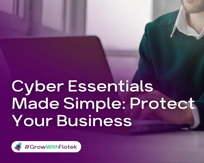 Cyber Essentials Made Simple, Business Guide