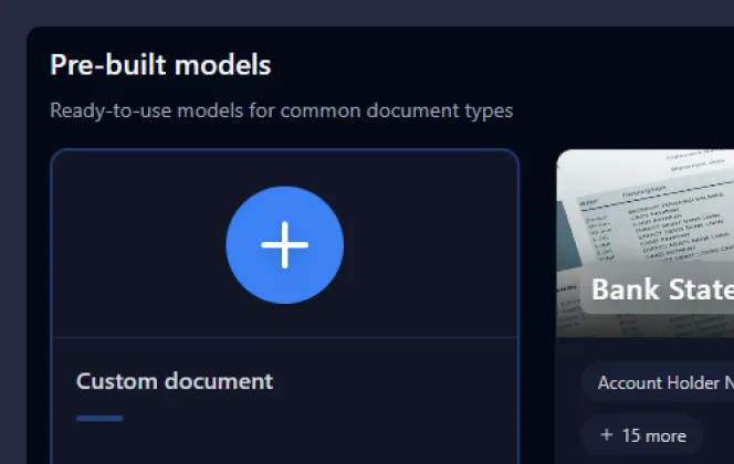 Section titled Pre-built models with a blue plus icon for creating a custom document and a partial view of a bank statement model.