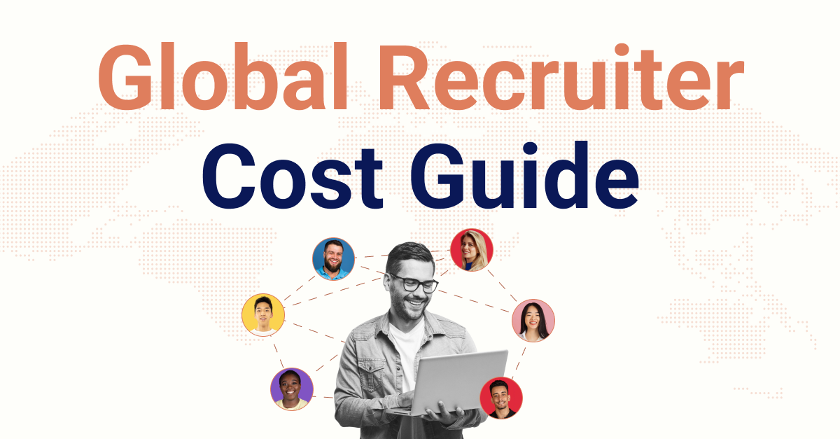 A man in glasses and a jacket holding a laptop, smiling, surrounded by six diverse faces connected by dashed lines, with a dotted world map in the background and the text 'Global Recruiter Cost Guide' above.