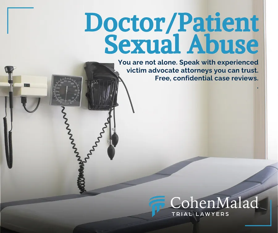 Sexual abuse attorneys investigate claims on behalf of patients who experienced inappropriate sexual conduct during medical exams