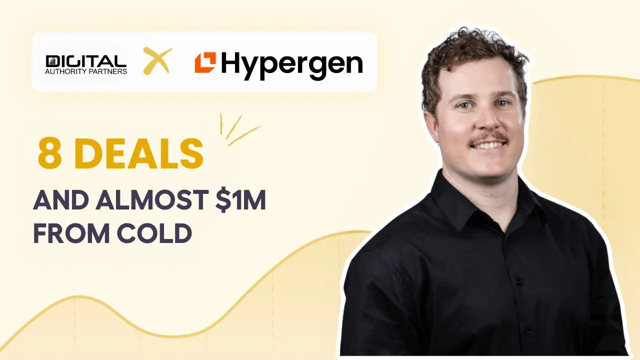 How Digital Authority Closed almost $1M in Revenue | Hypergen Client Testimonial