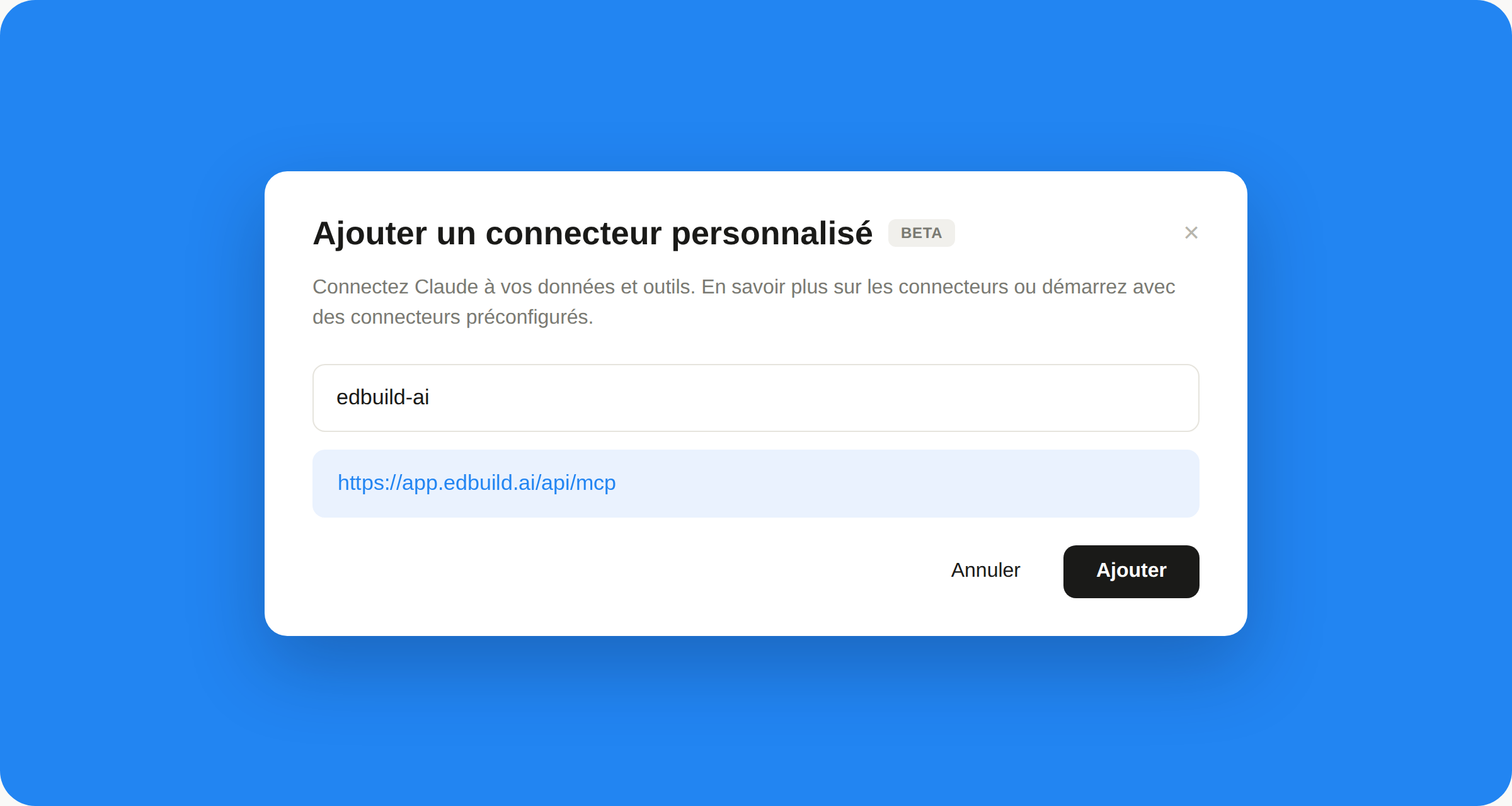 Fenêtre Claude pour ajouter le connecteur personnalisé edbuild-ai avec l'URL du serveur MCP