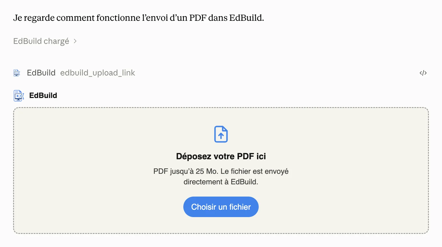 Zone de dépôt PDF affichée par Claude pour envoyer un fichier directement à EdBuild AI