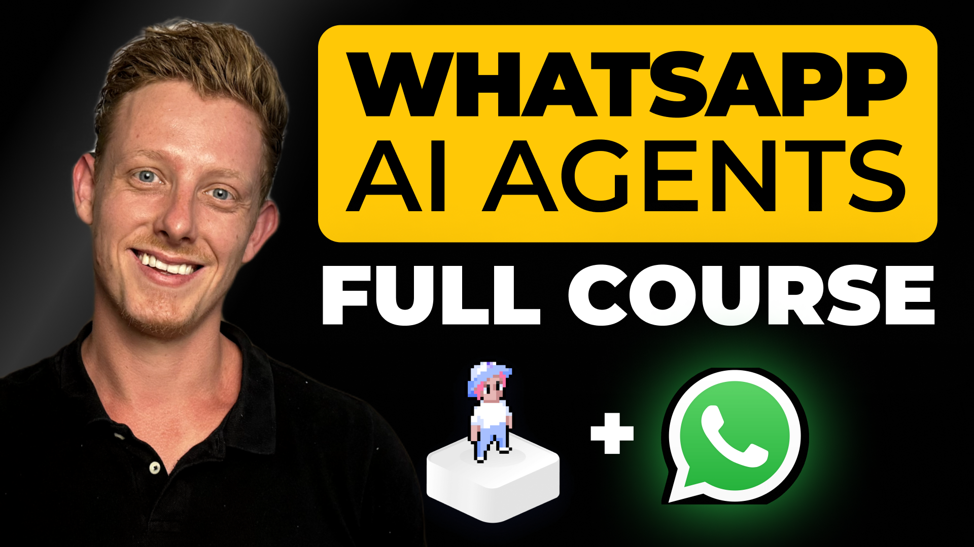 WhatsApp AI Agents Full Course promotional image with smiling instructor