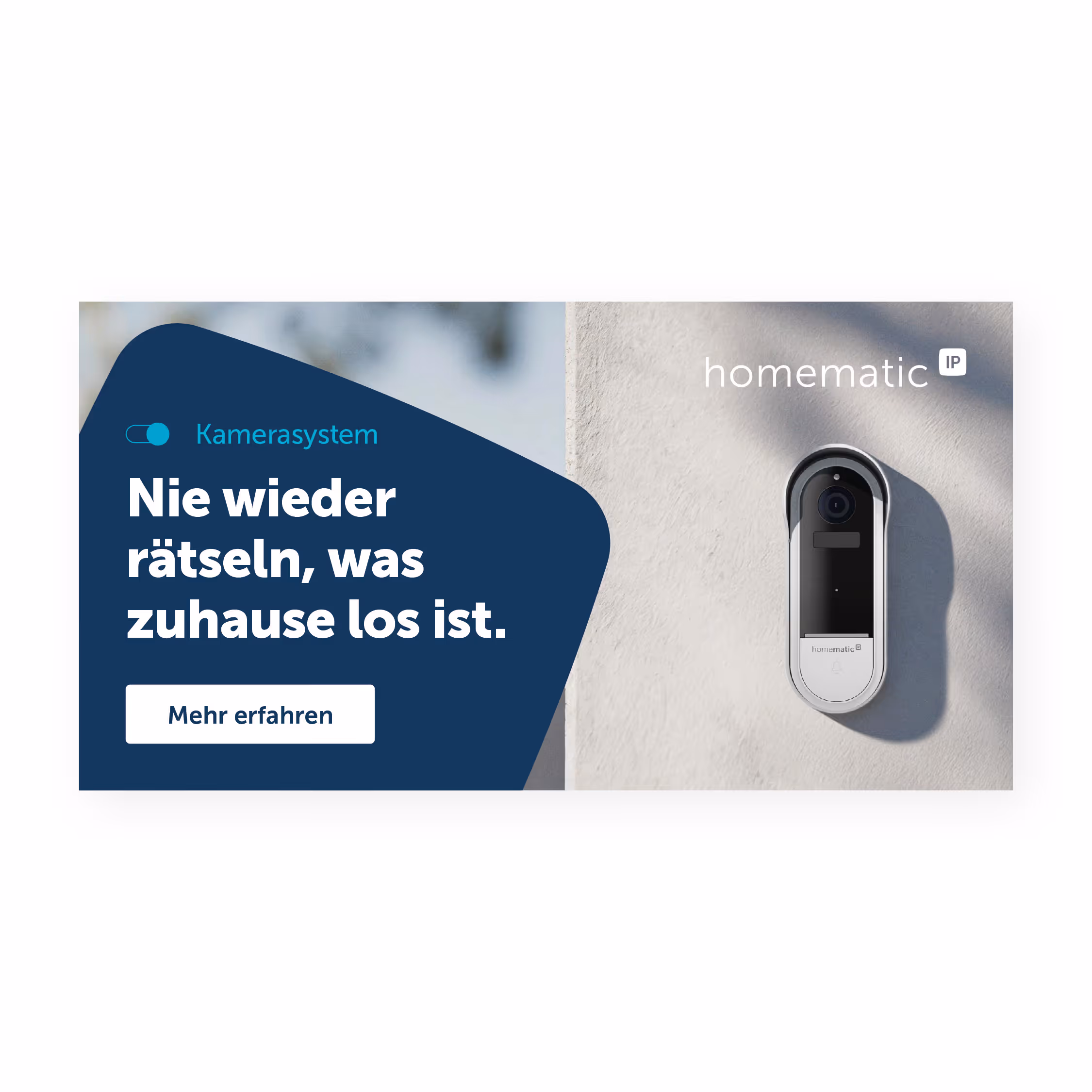 Smart home camera system mounted on a wall with a German text block that reads, 'Never wonder again what's happening at home.'