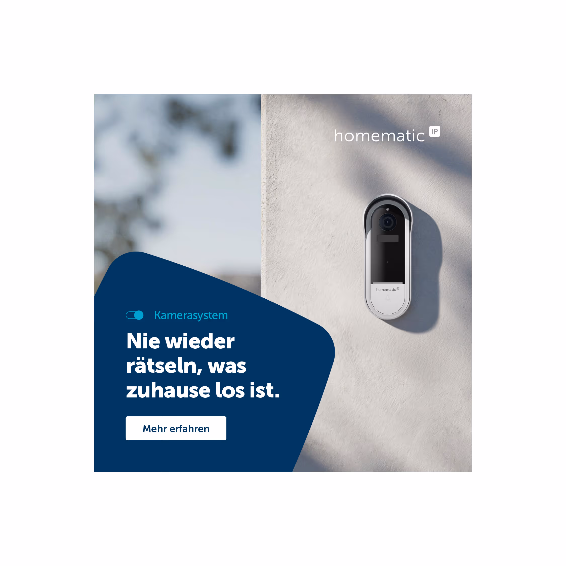 Homematic IP video doorbell camera mounted on a wall with German text promoting the camera system for home monitoring.