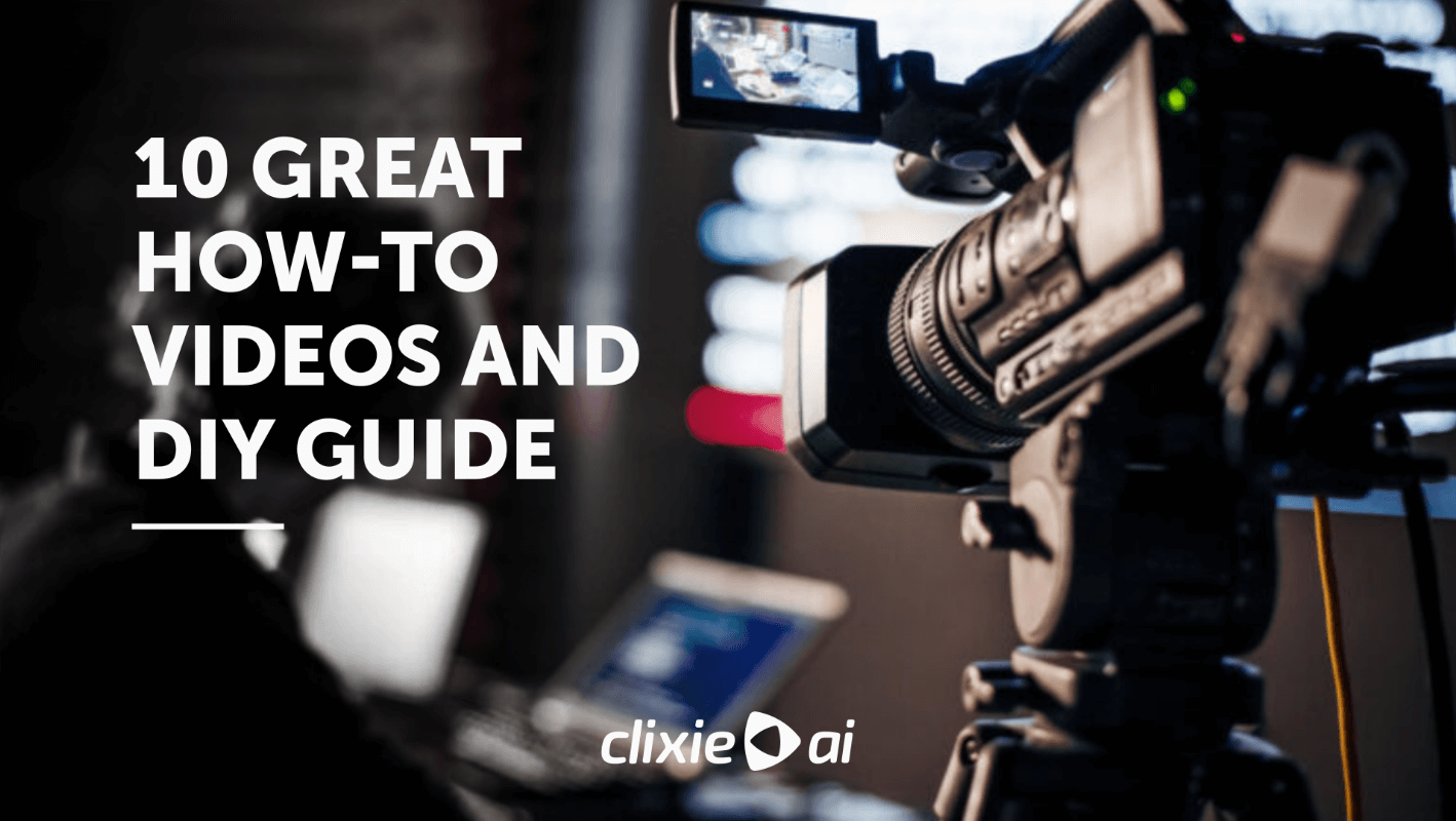 10 Best How-To Video Examples & How to Create Ultimate Guide