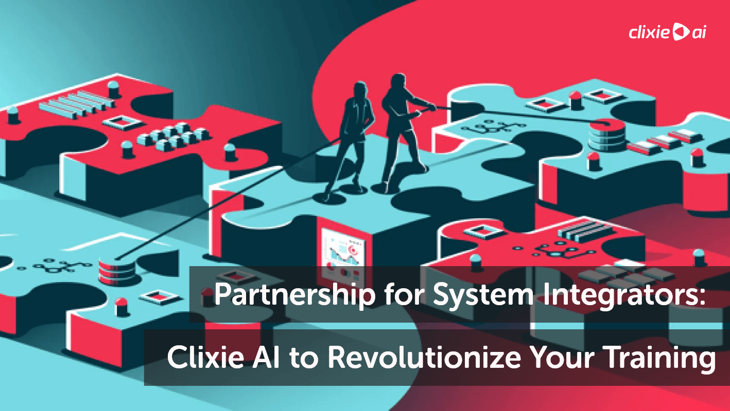 System Integrators I How to Partner With Clixie A