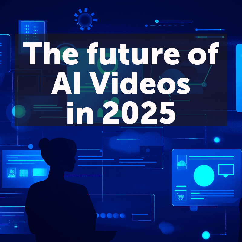The Ultimate Guide to AI Videos in 2025