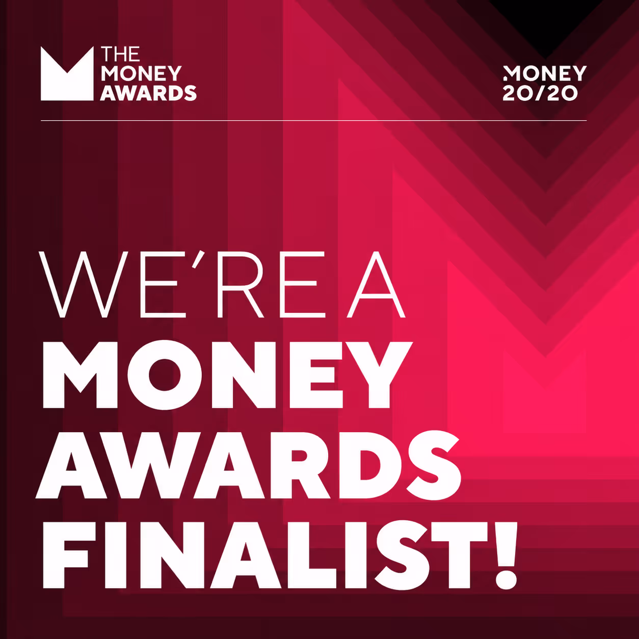 Bold text stating 'We're a Money Awards Finalist!' on a red and dark background with Money Awards logos.