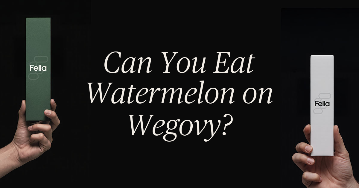 can you eat watermelon on wegovy