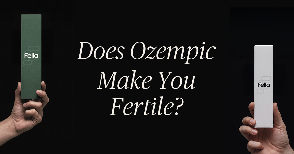 does ozempic make u fertile