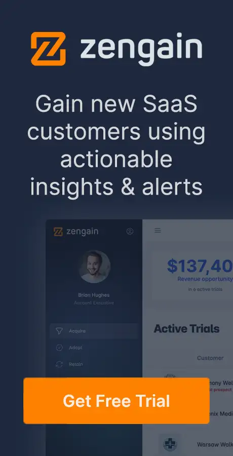 Zengain free trial of customer success and sales tools for saas and software companies