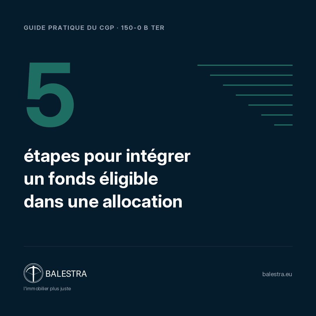 Guide pratique du CGP pour intégrer un fonds 150-0 B ter dans l'allocation d'un client cédant