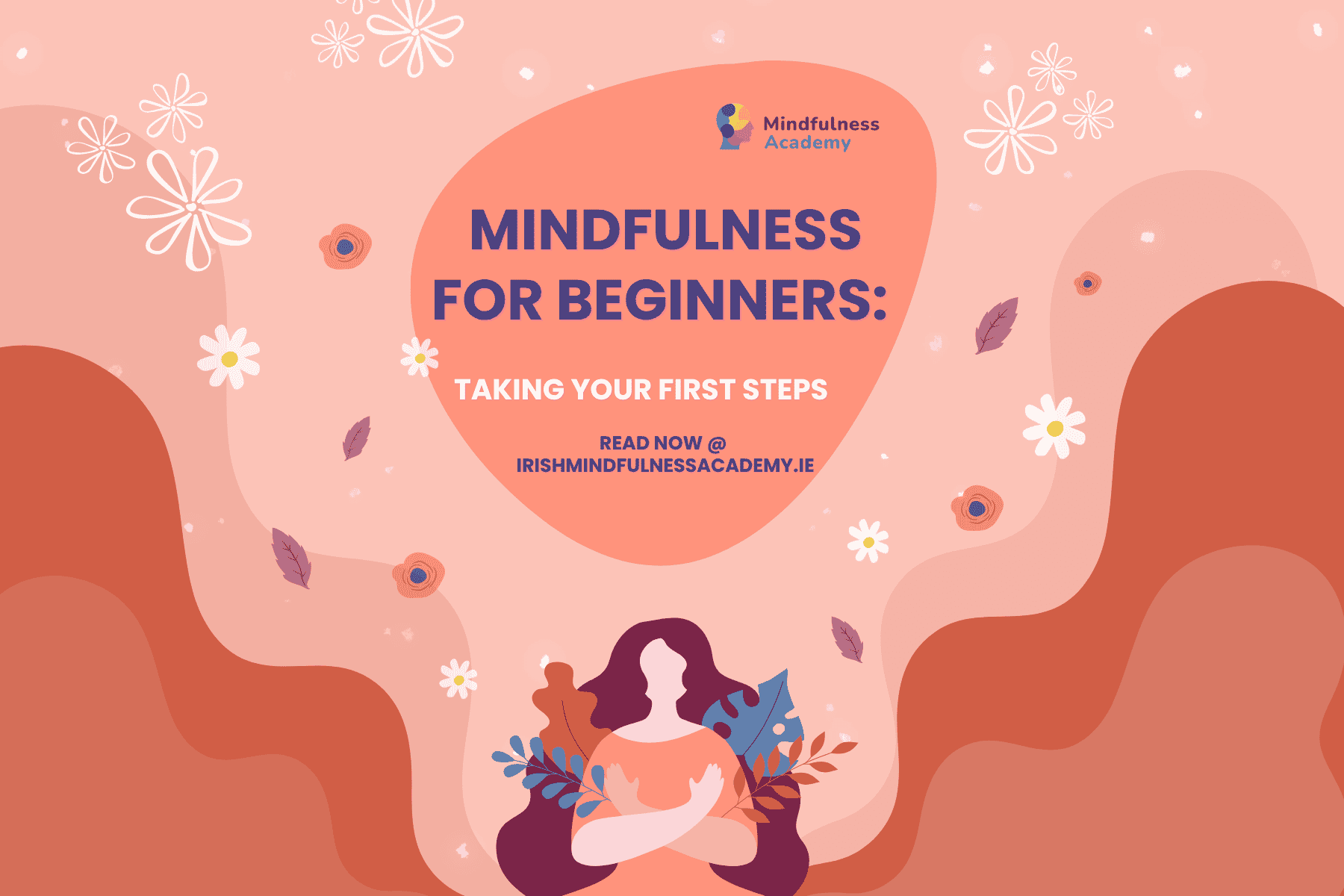 the steps to take to start your mindfulness journey