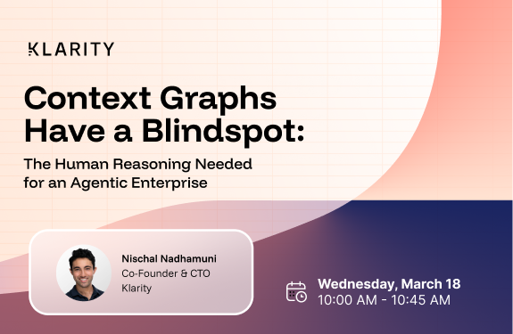 Context Graphs Have a Blindspot: The Human Reasoning Needed for an Agentic Enterprise