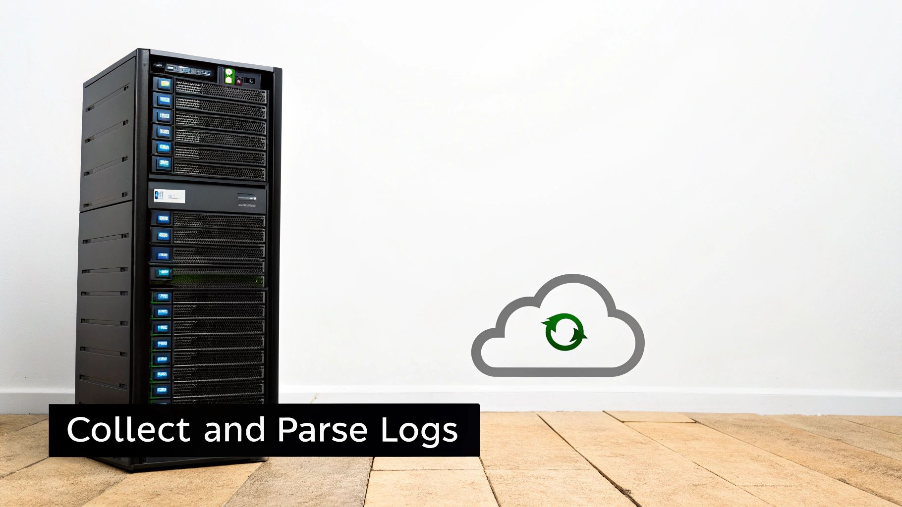 A black server rack on a wooden floor, with a cloud icon on the white wall and 'Collect and Parse Logs' text.