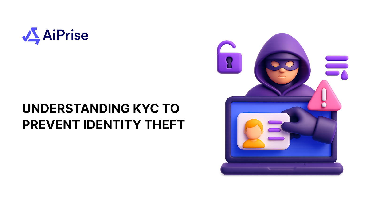 Understanding KYC to Prevent Identity Theft