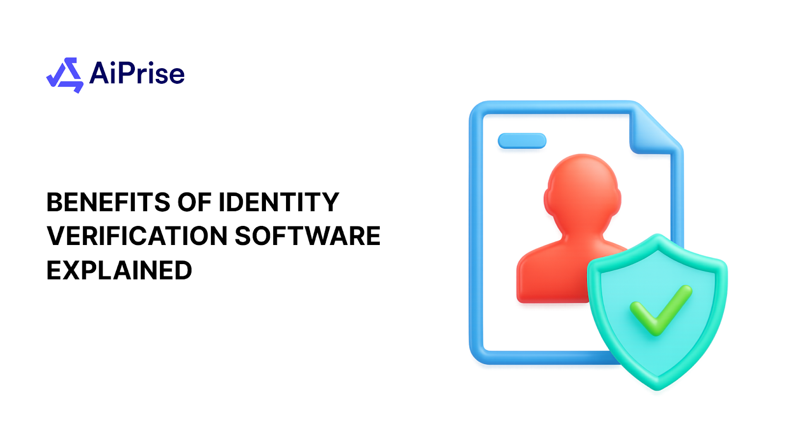 the benefits of identity verification software