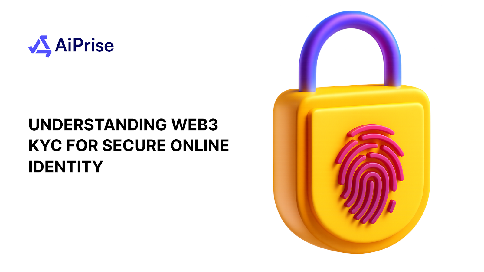 Understanding Web3 KYC for Secure Online Identity