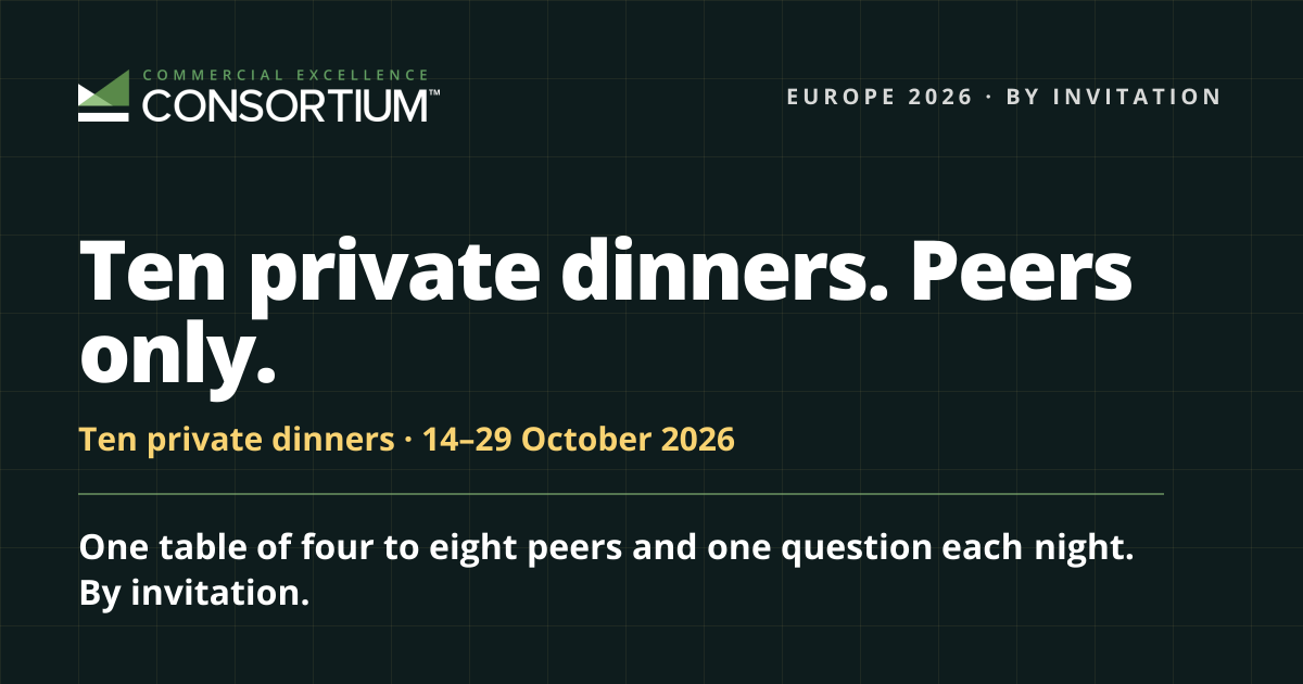 Commercial Excellence Consortium European dinner tour, 14 to 29 October 2026, by invitation.