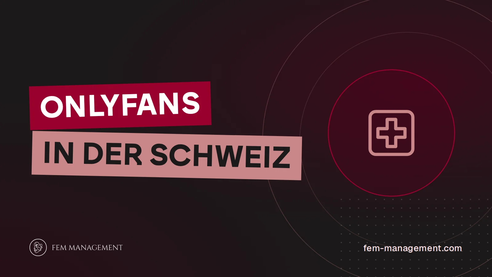 Titelbild zum Artikel OnlyFans in der Schweiz von FEM Management