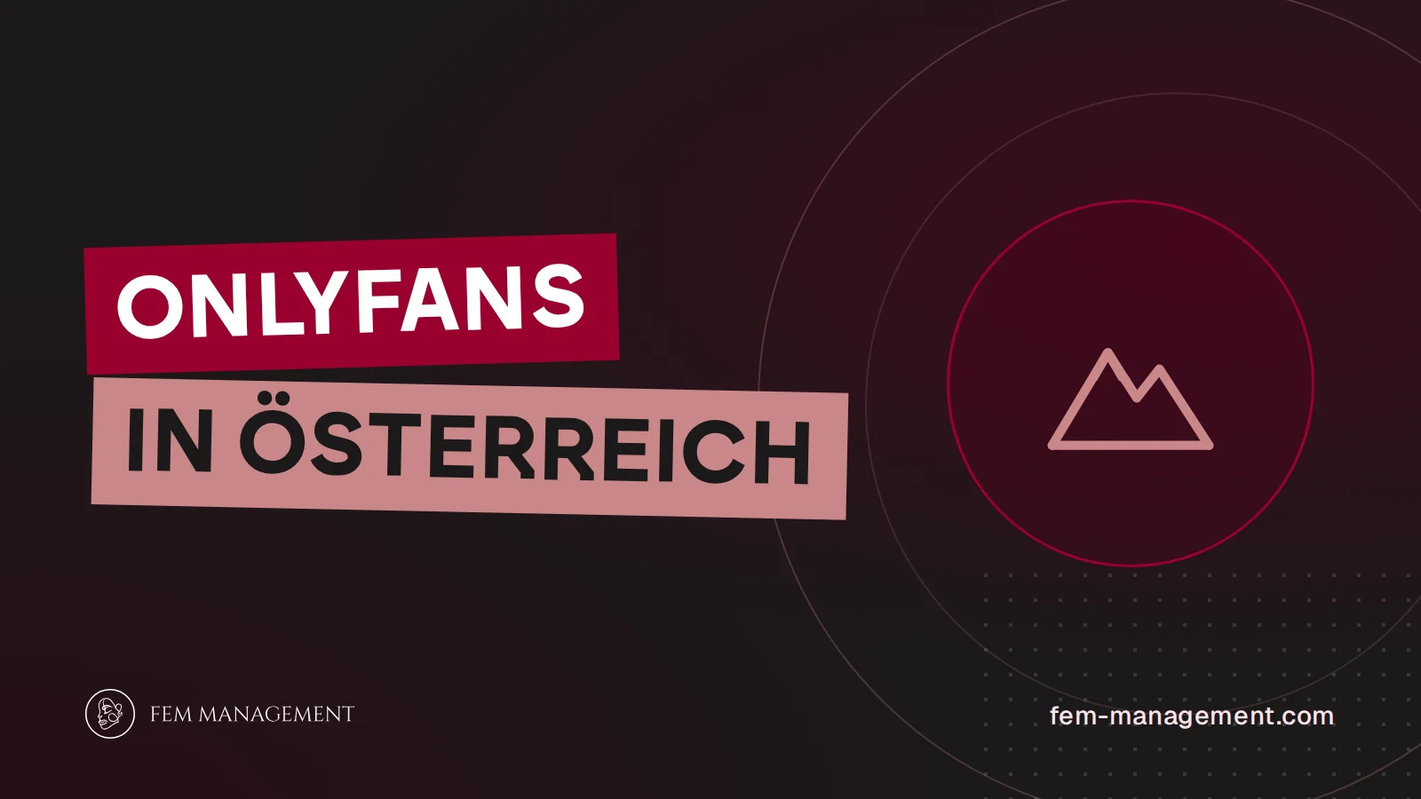 Cover image for the article OnlyFans in Austria by FEM Management