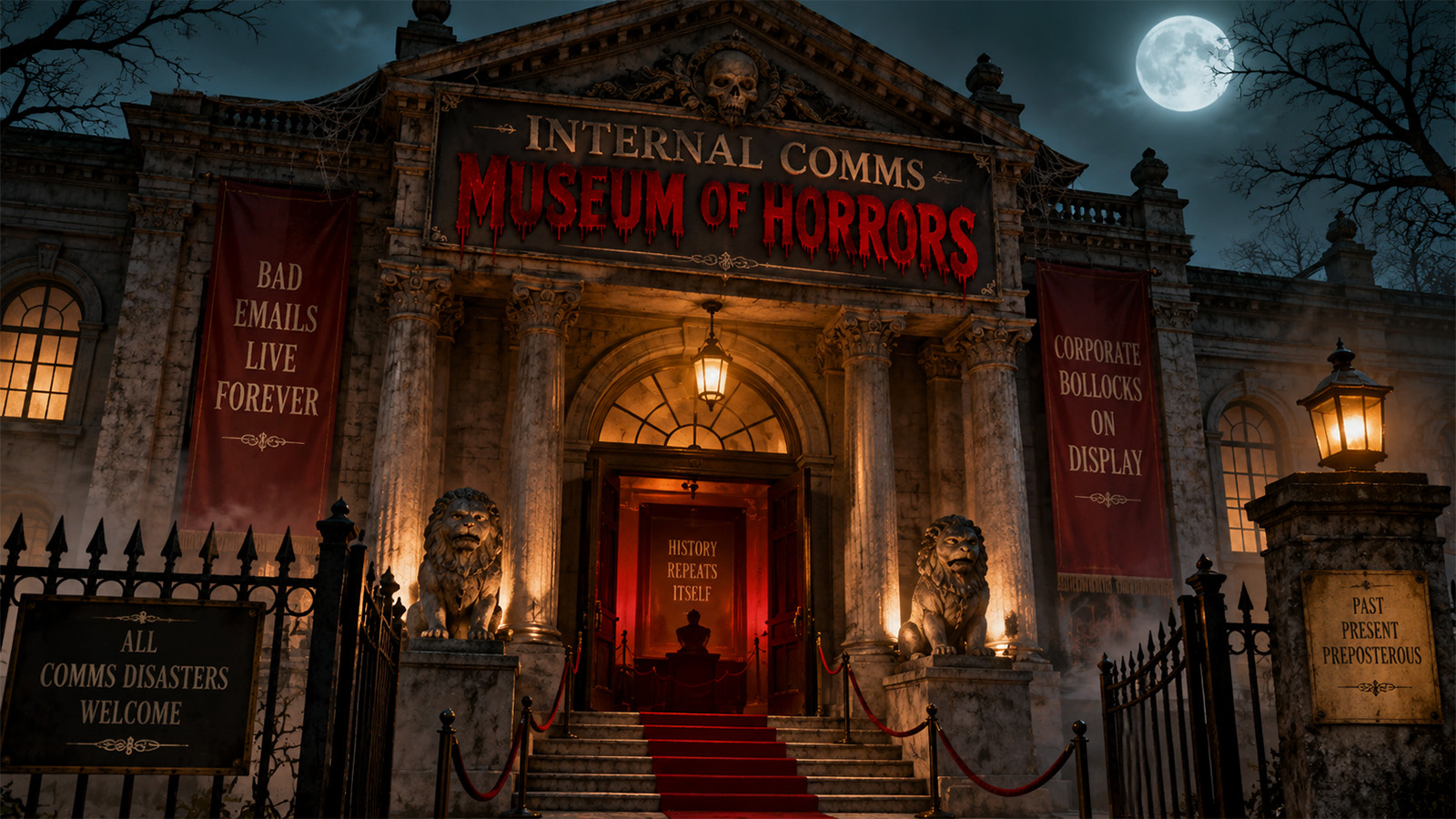 The outside of the Internal Comms Museum of Horrors. A comedy image to accompany a blog about the most common faults and failings within internal comms.