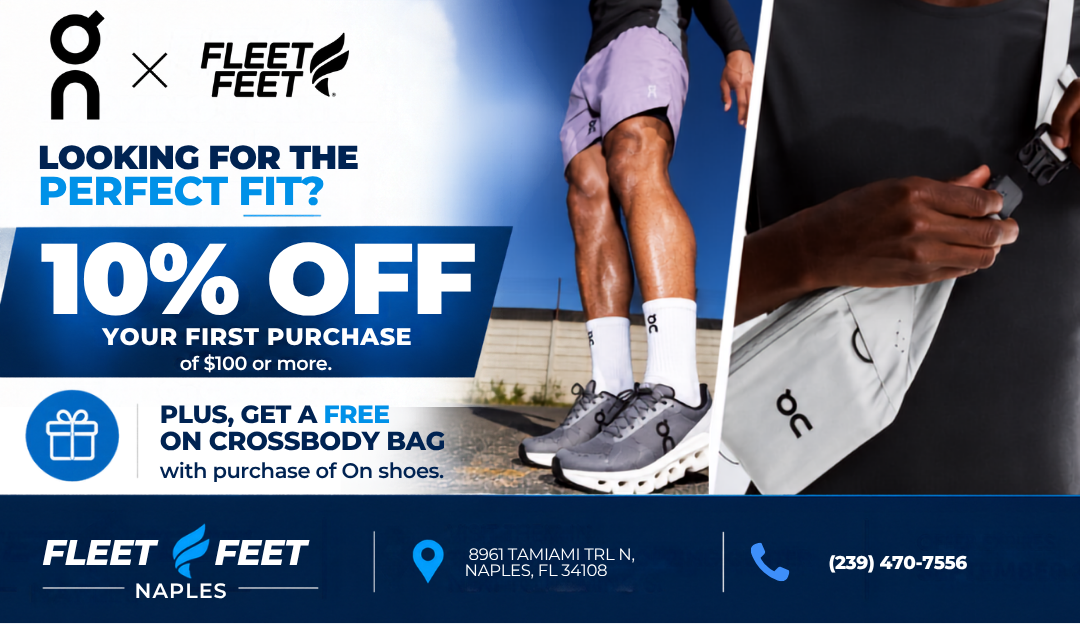 Fleet Feet Naples On x Fleet Feet 10 percent off your first purchase of 100 dollars or more plus free On crossbody bag