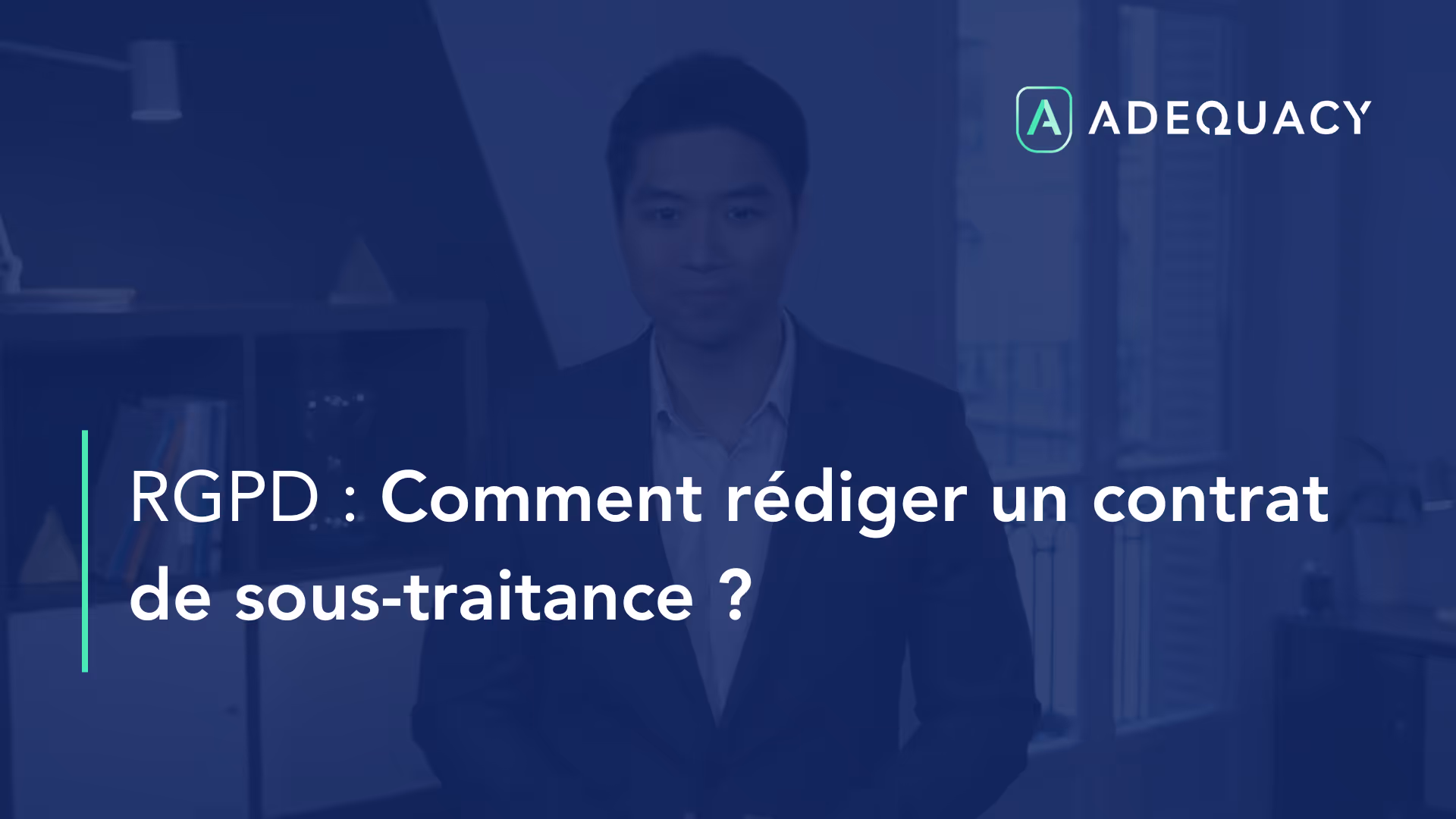 Comment rédiger un contrat de sous-traitance RGPD ?