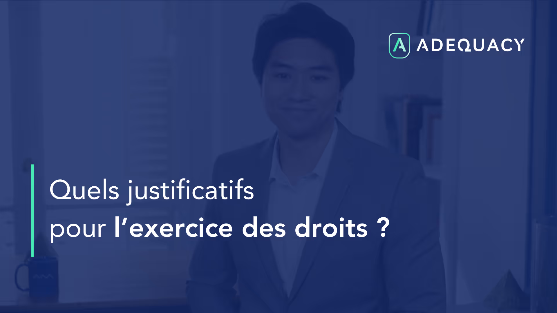 Demandes d’exercice des droits, quels justificatifs ?