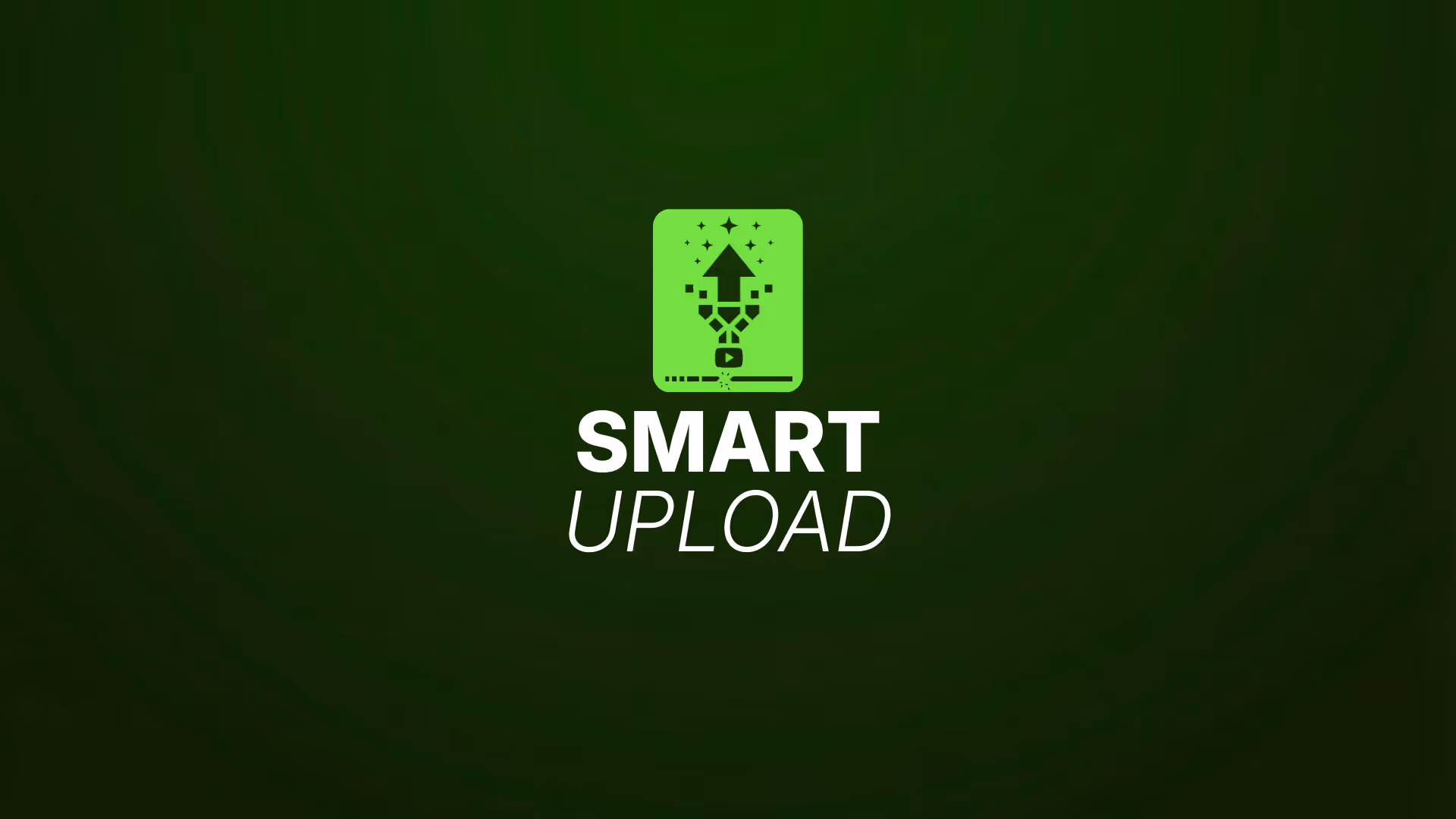 Digital graphic featuring a dark green background, an upward upload arrow with YouTube progress bar, and large white text that says “Smart Upload.