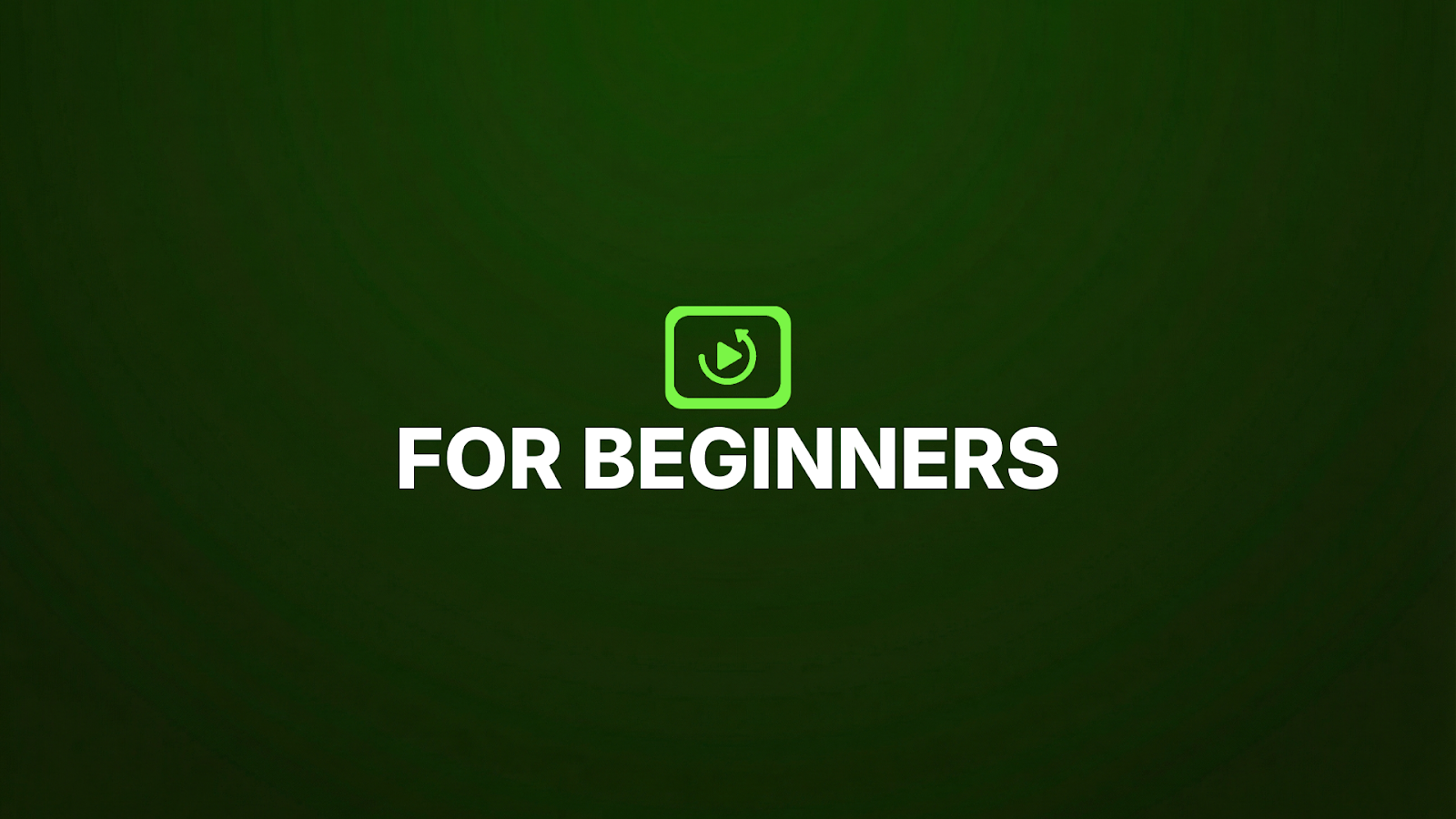 Dark green background with a small replay-style icon above bold white text reading ‘FOR BEGINNERS,’ indicating beginner-friendly YouTube or online income content.