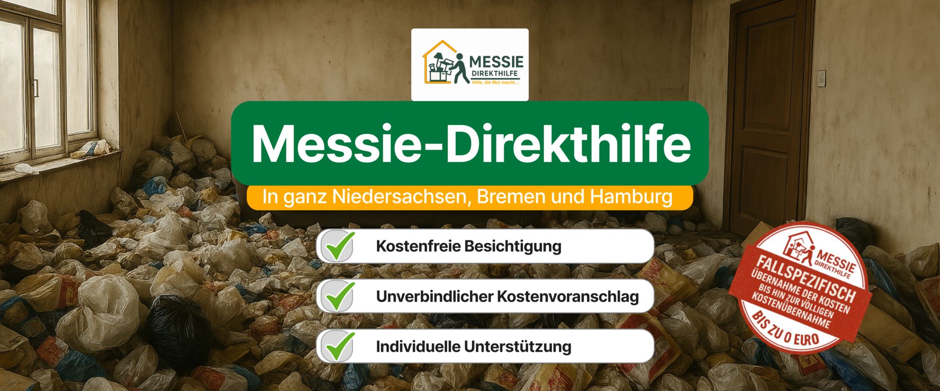 Unordentlicher Raum mit vielen Müllsäcken bedeckt, Text über Messie-Direkthilfe in Niedersachsen, Bremen und Hamburg mit kostenloser Besichtigung, unverbindlichem Kostenvoranschlag und individueller Unterstützung.
