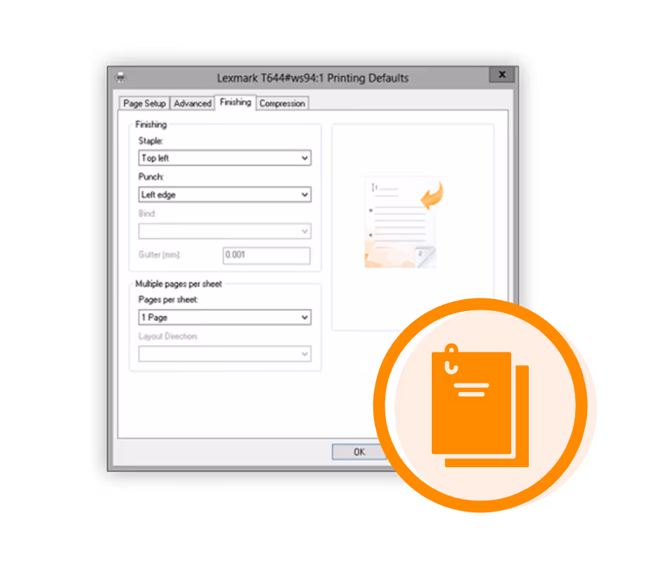 Optimize your printouts with advanced printing features, including finishing options  