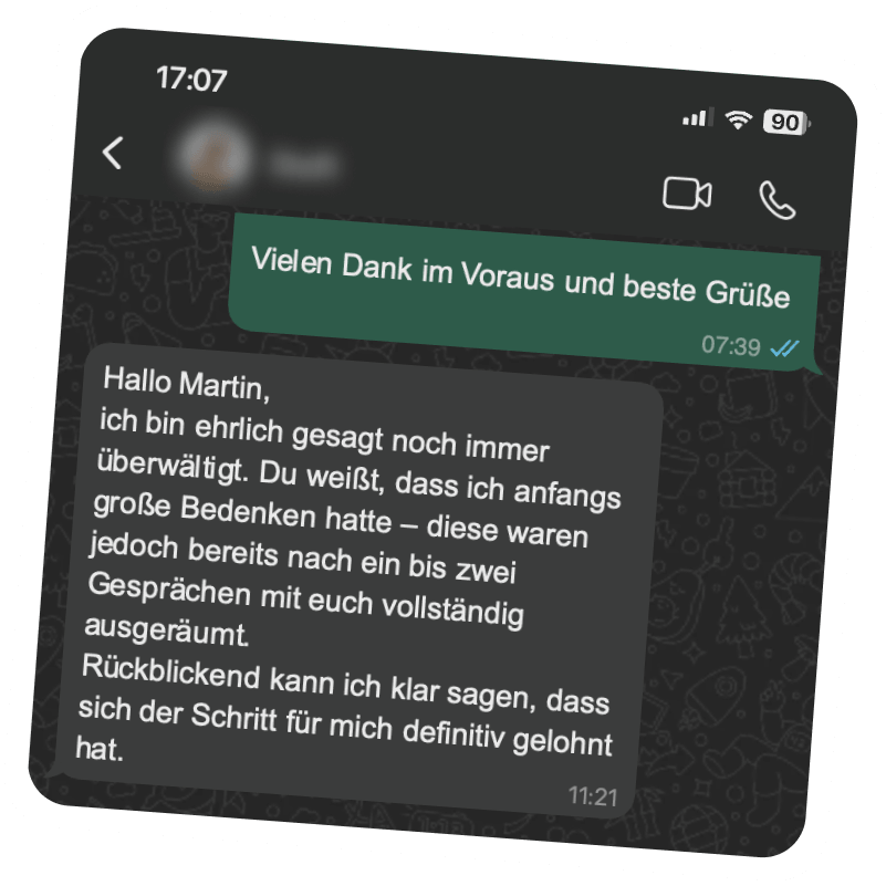 Screenshot of a WhatsApp conversation in German where one message thanks in advance and the reply expresses being impressed despite initial doubts, stating the step was definitely worth it.