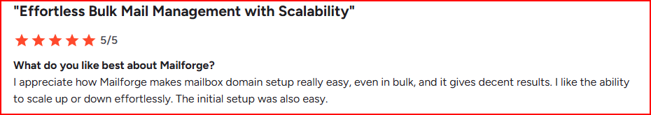 Mailforge user talking about how they like easy and bulk setup